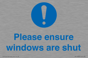 Please ensure windows are shut